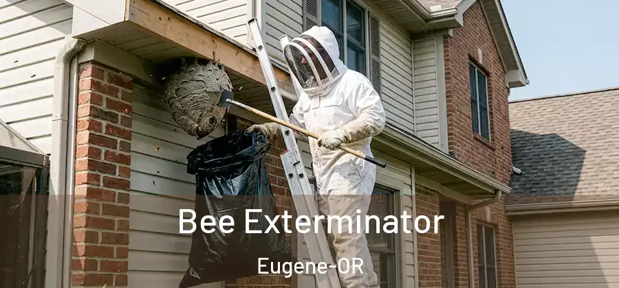  Bee Exterminator Eugene-OR