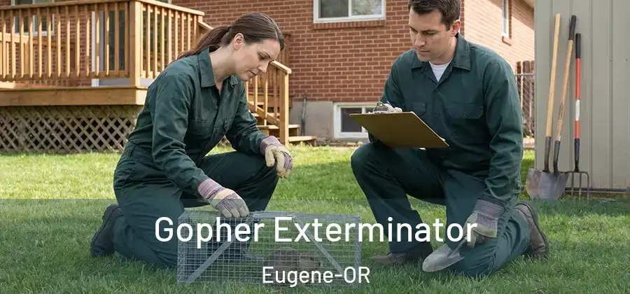 Gopher Exterminator Eugene-OR
