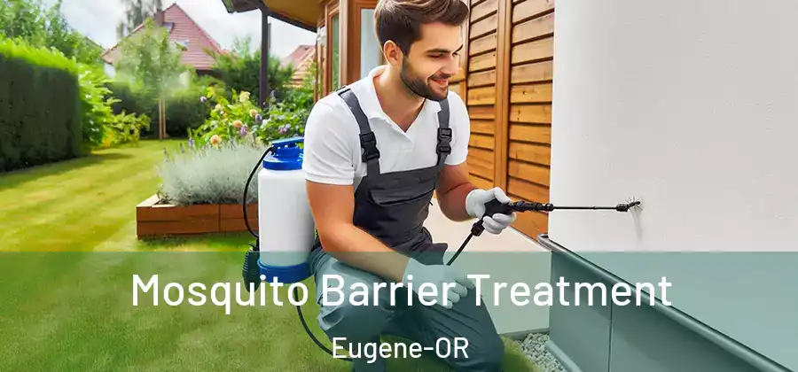 Mosquito Barrier Treatment Eugene-OR