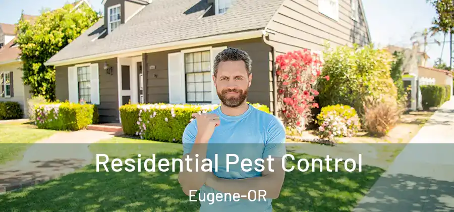  Residential Pest Control Eugene-OR